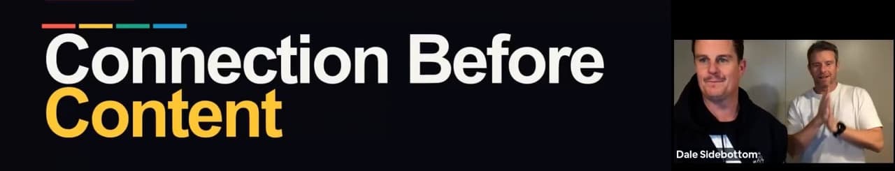 Connection Before Content, presented by Dale Sidebottom and Paul Campbell
